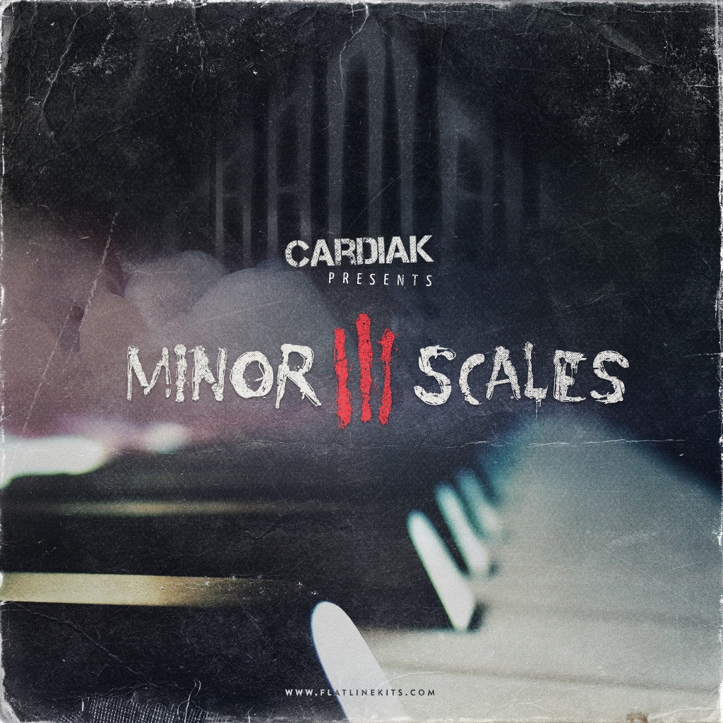 Cardiak Presents Minor Scales 3 - Flatline Kits