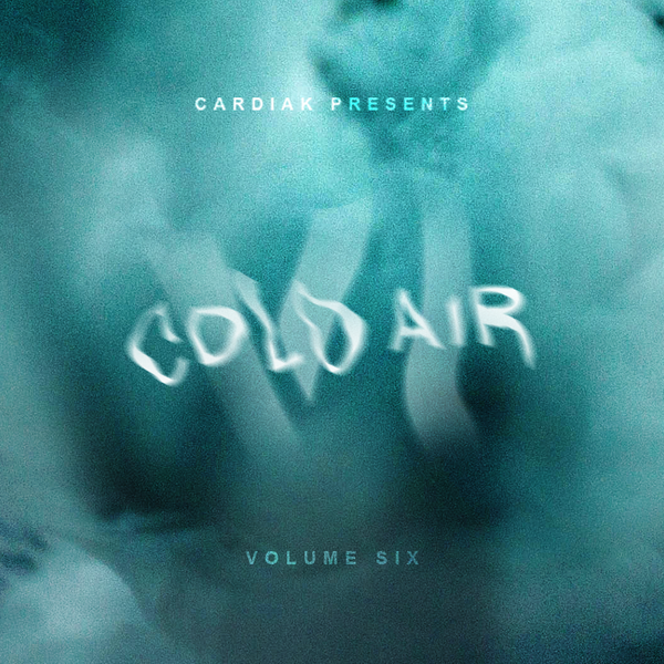 Cardiak Presents Cold Air Vol 6 The Sample Pack